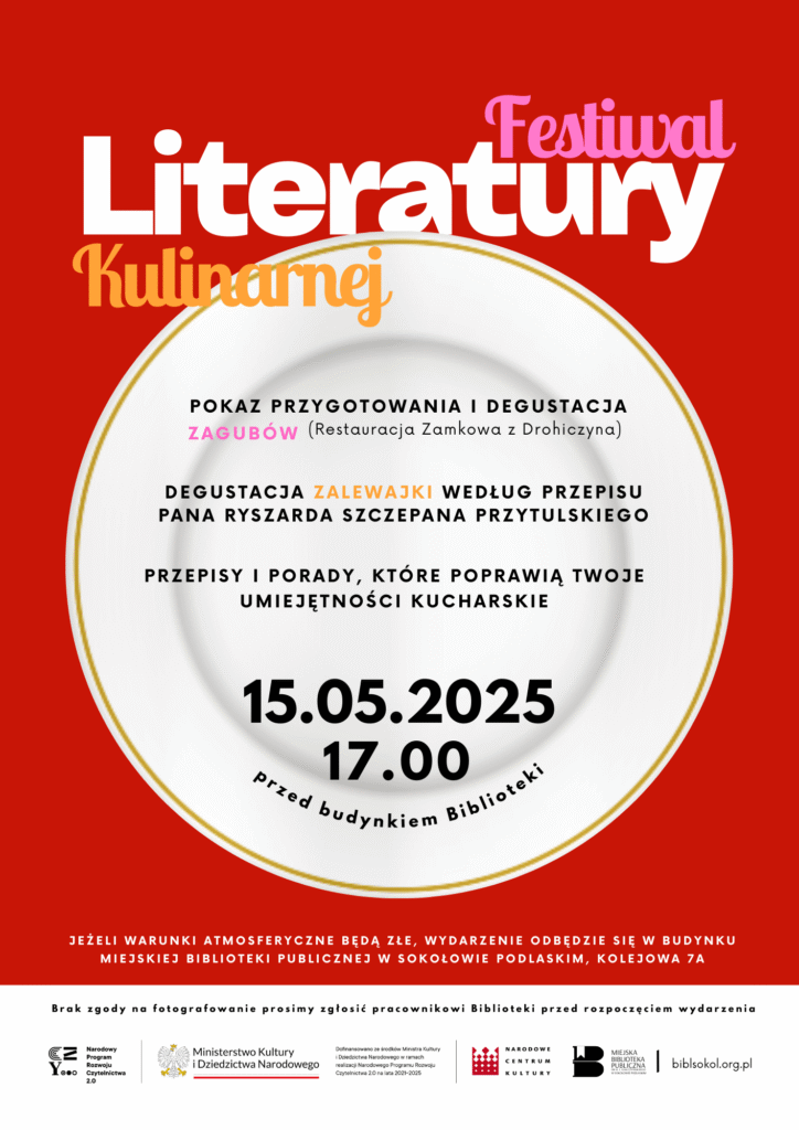 Plakat z czerwonym tłem. Na nim biały talerz. Nad talerzem napis Festiwal Literatury Kulinarnej. Na talerzu informacje takie same jak w treści artykułu. Pod talerze informacja o tym, że w razie złych warunków atmosferycznych wydarzenie odbędzie się w budynku biblioteki.
