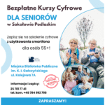 Plakat zapraszający na bezpłatne kursy komputerowe dla seniorów w bibliotece miejskiej. Szkolenie z używania smartfona dla osób od 55 roku życia. Na boku w okręgach dwa zdjęcia uśmiechniętych seniorów pożywających smartfona.