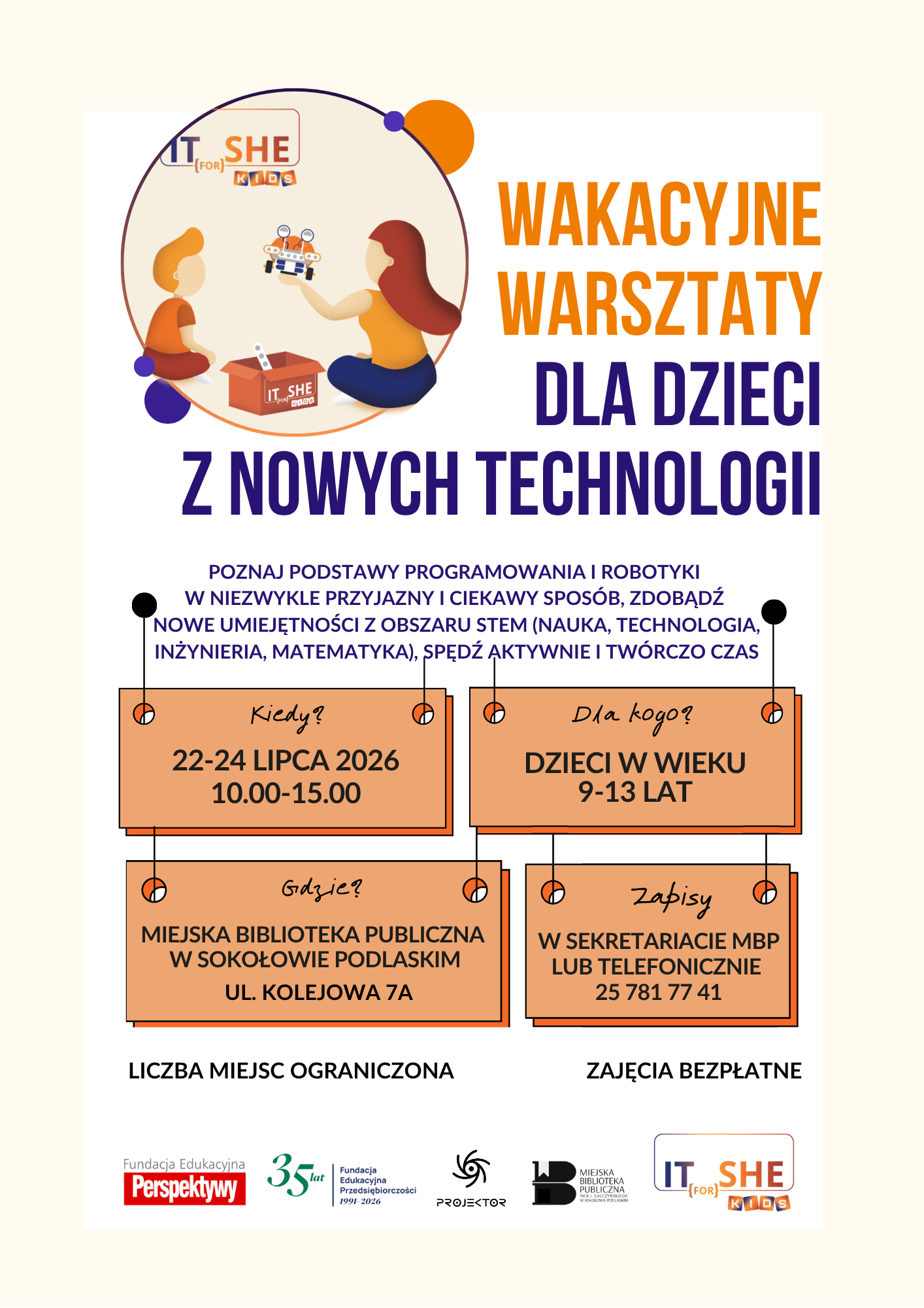 Plakat Wakacyjne warsztaty dla dzieci z nowych technologii. Treść plakatu dostępna w treści artykułu.