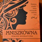 Okładka książki Katarzyny Drogi pt. "Mniszkówna. Powieść biograficzna."