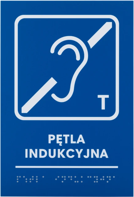 Niebieska tabliczka informacyjna z narysowanym białtymi liniami uchem, przechodząca przez nie po skosie linią oraz literą T w prawym dolnym rogu. Pod spodem znajduje się bały napis PĘTLA INDUKCYJNA.