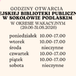 Grafika przedstawiająca godziny otwarcia biblioteki. Tekst z grafiki dostępny w treści artykułu.