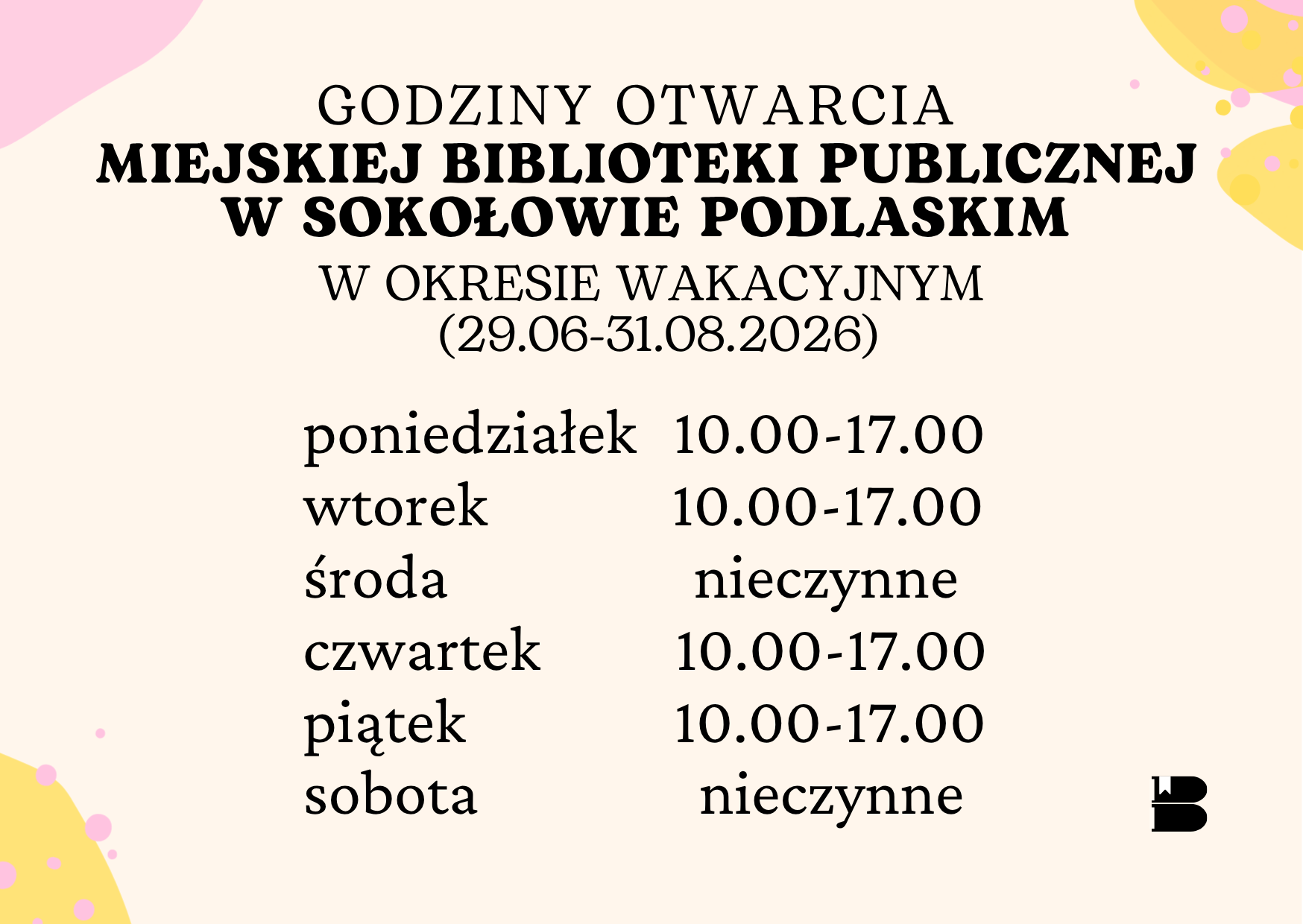 Grafika przedstawiająca godziny otwarcia biblioteki. Tekst z grafiki dostępny w treści artykułu.